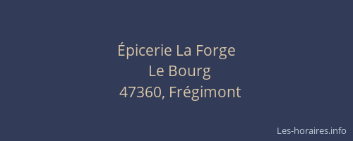 &Eacute;picerie La Forge