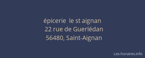 &eacute;picerie  le st aignan