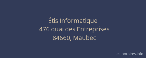 &Eacute;tis Informatique