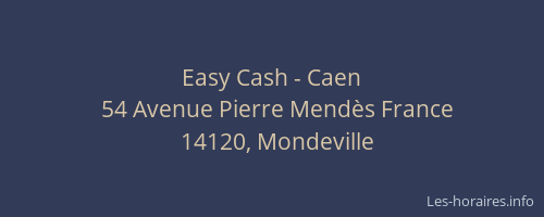 Easy Cash - Caen