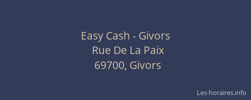 Easy Cash - Givors