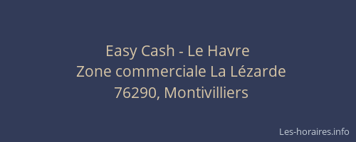 Easy Cash - Le Havre