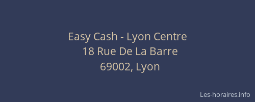Easy Cash - Lyon Centre