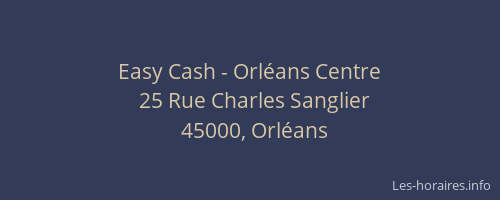 Easy Cash - Orléans Centre