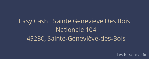 Easy Cash - Sainte Genevieve Des Bois