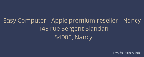 Easy Computer - Apple premium reseller - Nancy