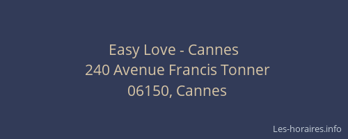 Easy Love - Cannes