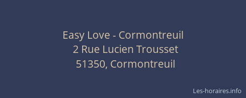 Easy Love - Cormontreuil