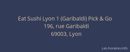 Eat Sushi Lyon 1 (Garibaldi) Pick & Go