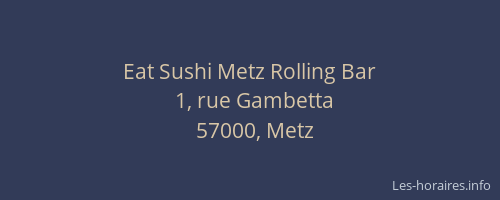 Eat Sushi Metz Rolling Bar