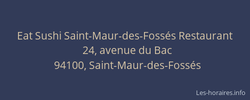 Eat Sushi Saint-Maur-des-Foss&eacute;s Restaurant