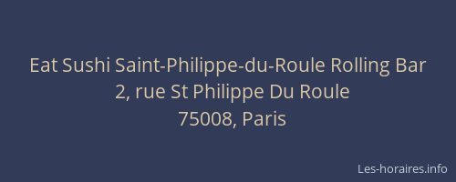 Eat Sushi Saint-Philippe-du-Roule Rolling Bar