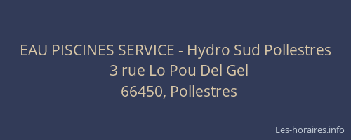 EAU PISCINES SERVICE - Hydro Sud Pollestres
