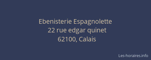 Ebenisterie Espagnolette