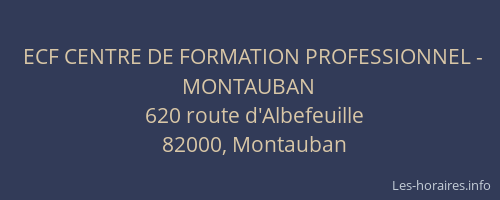 ECF CENTRE DE FORMATION PROFESSIONNEL - MONTAUBAN