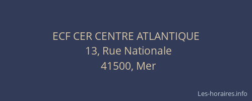 ECF CER CENTRE ATLANTIQUE