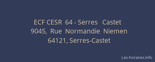 ECF CESR  64 - Serres   Castet