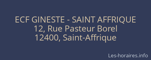 ECF GINESTE - SAINT AFFRIQUE