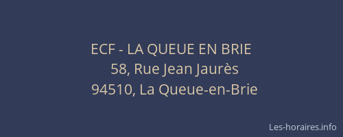ECF - LA QUEUE EN BRIE