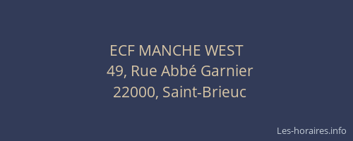ECF MANCHE WEST