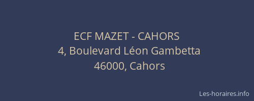 ECF MAZET - CAHORS