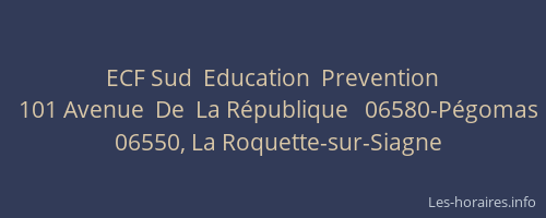 ECF Sud  Education  Prevention