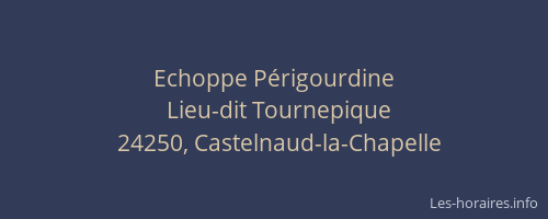 Echoppe Périgourdine