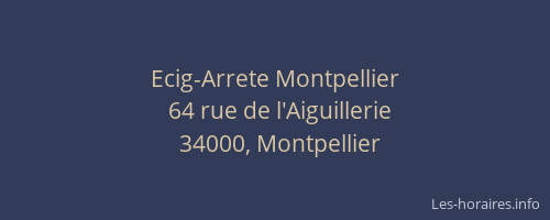 Ecig-Arrete Montpellier