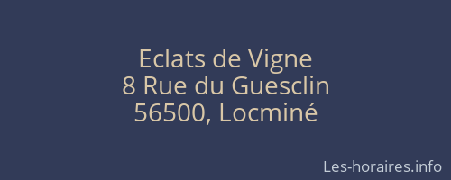 Eclats de Vigne