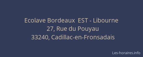 Ecolave Bordeaux  EST - Libourne