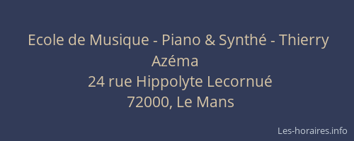 Ecole de Musique - Piano & Synthé - Thierry Azéma