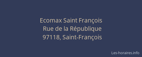 Ecomax Saint François