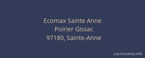 Ecomax Sainte Anne