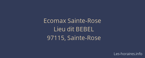 Ecomax Sainte-Rose