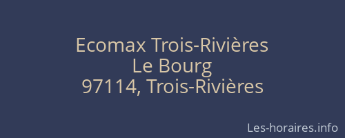 Ecomax Trois-Rivières