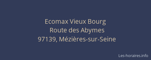 Ecomax Vieux Bourg