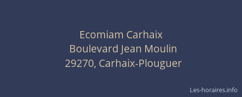 Ecomiam Carhaix