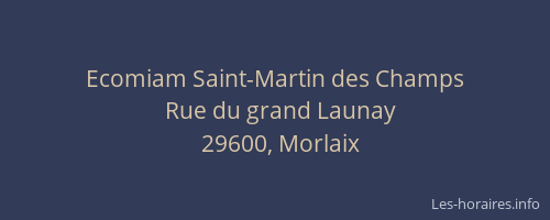 Ecomiam Saint-Martin des Champs