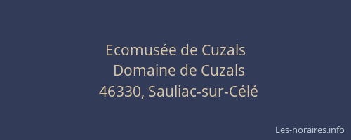 Ecomus&eacute;e de Cuzals