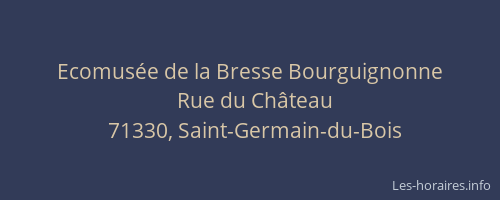 Ecomus&eacute;e de la Bresse Bourguignonne
