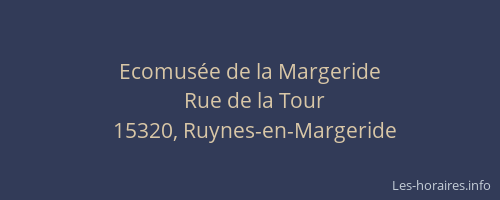 Ecomus&eacute;e de la Margeride