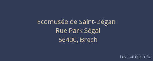 Ecomus&eacute;e de Saint-D&eacute;gan