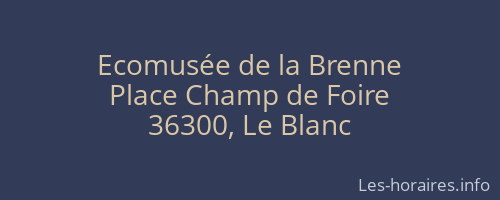 Ecomusée de la Brenne