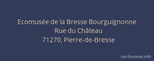 Ecomusée de la Bresse Bourguignonne