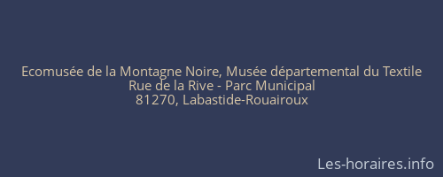 Ecomusée de la Montagne Noire, Musée départemental du Textile