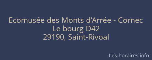 Ecomusée des Monts d'Arrée - Cornec