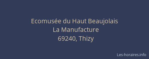 Ecomusée du Haut Beaujolais