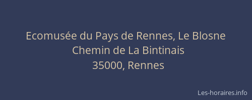 Ecomusée du Pays de Rennes, Le Blosne