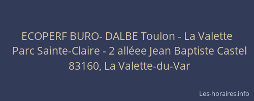 ECOPERF BURO- DALBE Toulon - La Valette