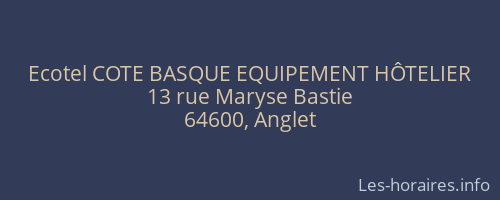 Ecotel COTE BASQUE EQUIPEMENT HÔTELIER